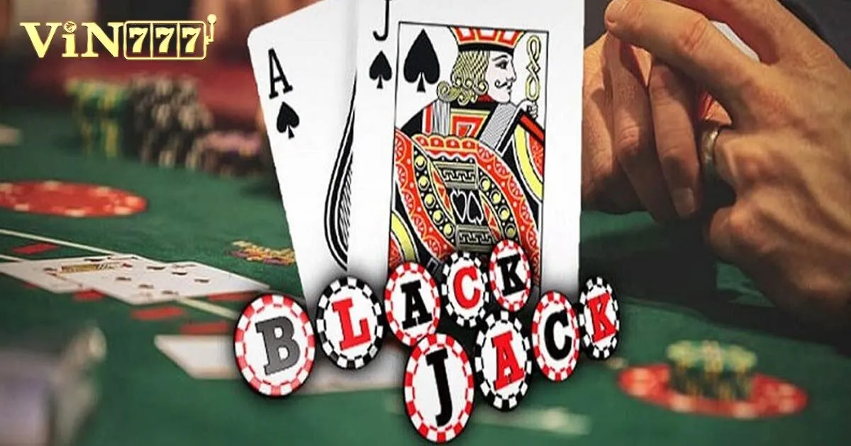 Luật chơi game đánh bài blackjack