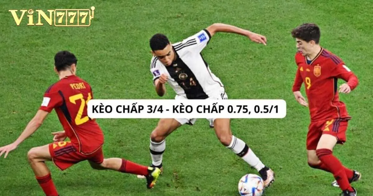 Các trường hợp thường thấy khi chơi kèo chấp 0.75