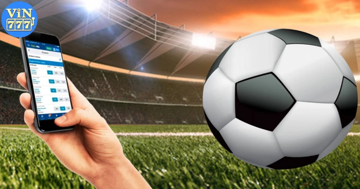 Các loại kèo phổ biến tại Vin777